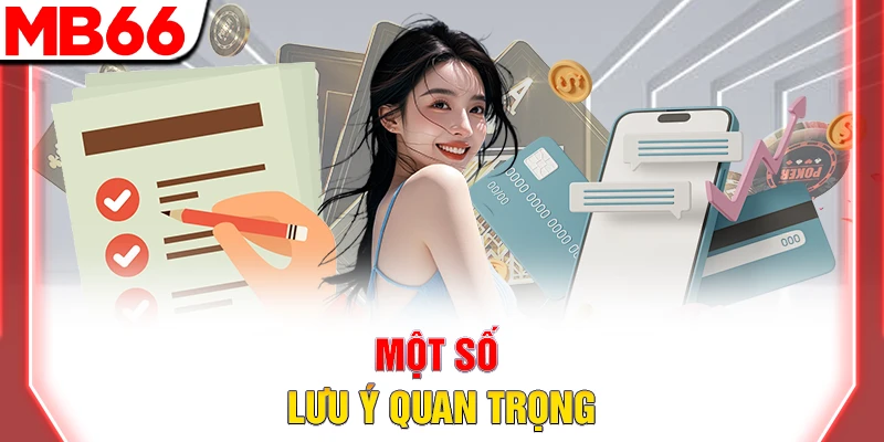 Một số lưu ý rút tiền MB66